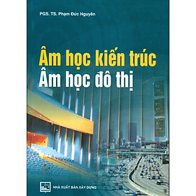 [Download Sách] Âm Học Kiến Trúc, Âm Học Đô Thị