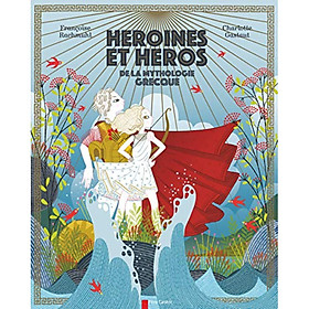 Héroïnes et héros de la mythologie grecque