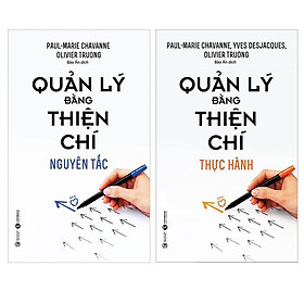 Sách - Quản Lý Bằng Thiện Chí - Nguyên Tắc & Thực Hành (2 cuốn)