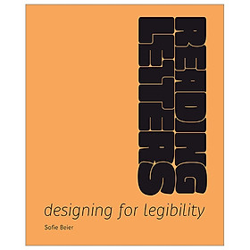 Reading Letters: Designing For Legibility