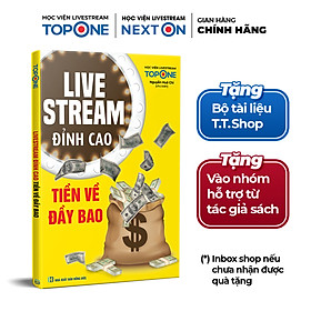 Livestream đỉnh cao tiền về đầy bao