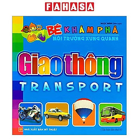 Sách - Bé Khám Phá Môi Trường Xung Quanh - Giao Thông (Tái Bản 2026)