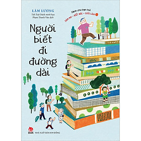 Hình ảnh Người Biết Đi Đường Dài (Dành Cho Bạn Trẻ - Dám Mơ - Biết Nói - Giỏi Làm)