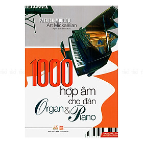 1000 Hợp Âm Cho Đàn Organ & Piano