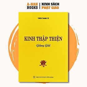 Hình ảnh Sách - Kinh Thập Thiện Giảng Giải - Thích Thanh Từ - Anan Books