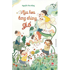 Kim Đồng - Mùa hoa lưng chừng gió