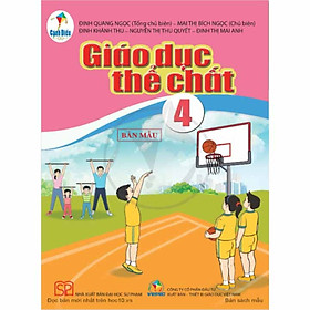 Sách giáo khoa Giáo dục thể chất 4- Cánh Diều (Kèm Nilon bọc Sách)