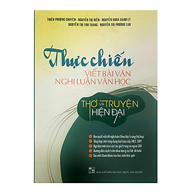 Thực chiến viết bài văn nghị luận văn học