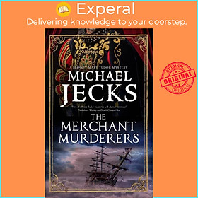 Sách - The Merchant Murderers by Michael Jecks (UK edition, hardcover)