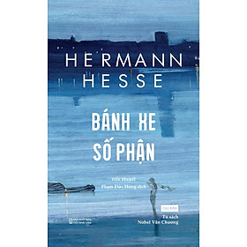 Bánh Xe Số Phận - Hermann Hesse - Sách Tao Đàn