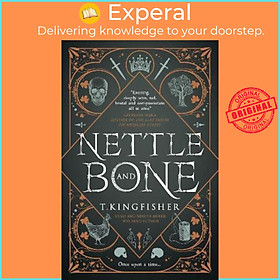 Sách - Nettle & Bone by T. Kingfisher (UK edition, paperback)