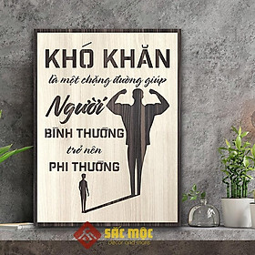 Mua Tranh tạo động lực TDL005 - Khó khăn là một chặng đường giúp người bình thường chở nên phi thường