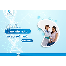 [Đà Nẵng]-BVĐK Tâm Trí - Gói Khám Sức Khỏe Chuyên Sâu Từ 55-60 Tuổi