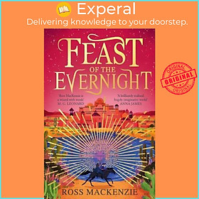 Sách - Feast of the Evernight by Ross MacKenzie (UK edition, paperback)