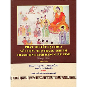 Sách - Phật Thuyết Đại Thừa Vô Lượng Thọ Trang Nghiêm Thanh Tịnh Bình Đẳng Giác Kinh (Quyển 2) - Chính Thông Book