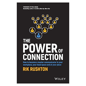 Hình ảnh The Power Of Connection: How To Become A Master Communicator In Your Workplace, Your Head Space And At Your Place