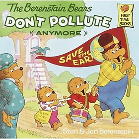 Sách - Berenstain Bears Don't Pollute by Jan Berenstain (US edition, paperback)