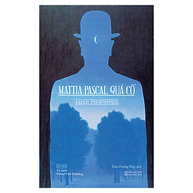 Download sách Mattia Pascal Quá Cố