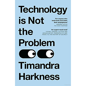 Sách ngoại văn: Technology Is Not The Problem - Usborne