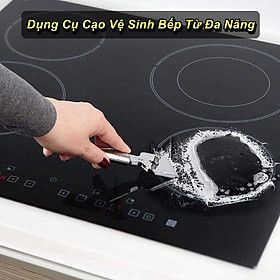 Dụng Cụ Cạo Vệ Sinh Bếp Từ Đa Năng - Home and Garden