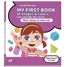 My First Book Of Shapes & Colors - Cuốn Sách Đầu Tiên Của Bé Về Hình Dạng Và Màu Sắc