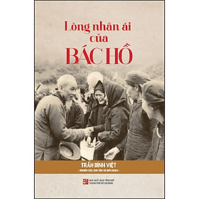 Sách Lòng Nhân Ái Của Bác Hồ