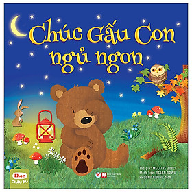 Sách Ehon Châu Âu - Chúc Gấu Con Ngủ Ngon