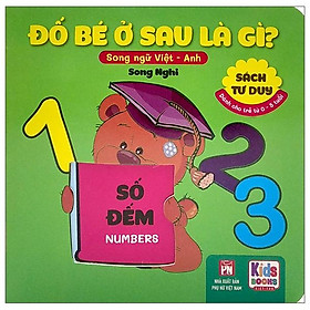 Sách Tư Duy - Đố Bé Ở Sau Là Gì? - Số Đếm (Song Ngữ Việt - Anh)