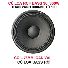 Mua HÀNG NHẬP - LOA BASS 30 RCF TỪ 190 COIL 76 - TỪ LỒI - XƯƠNG NHÔM - GÂN VẢI 3 XẾP - TIẾNG CỰC SÁNG - GIÁ 1 CỦ