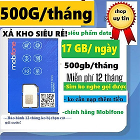 Sim 4G Mobifone 500G/tháng-sim chưa kích hoạt-12MDTT150 - 12 THÁNG- Hàng chính hãng