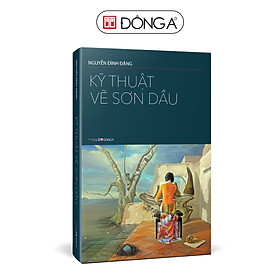 Kỹ thuật vẽ sơn dầu - Bìa cứng - Đông A