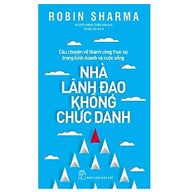 Sách Nhà Lãnh Đạo Không Chức Danh