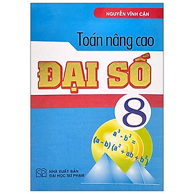 [Download Sách] Toán Nâng Cao Đại Số 8 (2020)