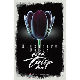 Sách - Hoa Tuylip Đen - Alexandre Dumas - Huy Hoàng Bookstore