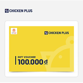 Giftpop - Phiếu quà tặng Chicken Plus 100K