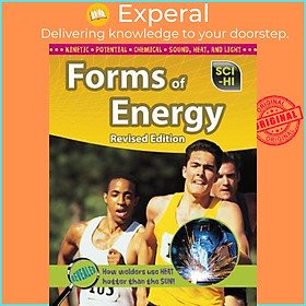 Sách - Forms of Energy (Sci-Hi: Physical Science) by Anna Claybourne (US edition, paperback)