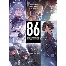 Light Novel 86 - EIGHTY SIX - Tập 5 - IPM