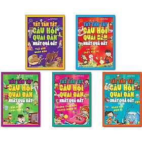 Combo Tất Tần Tật Câu Hỏi Độc Đáo Nhất Quả Đất (5 Cuốn) (Tái Bản 2022)