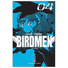 Birdmen - Tập 4 - Tặng Kèm Postcard