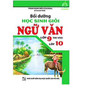 Hình ảnh Sách - Bồi Dưỡng Học Sinh Giỏi Ngữ Văn 9 Thi Vào Lớp 10 (KV)