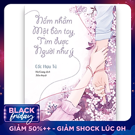 Nắm Nhầm Một Bàn Tay, Tìm Được Người Như Ý