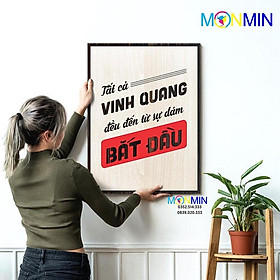 Mua Tranh gỗ slogan tạo động lực Monmin M111 - Tất cả vinh quang đều đến từ sự dám bắt đầu