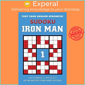 Sách - Sudoku Iron Man #1 : 150 Fiendishly Difficult, Never-Before-Published Pu by Puzzler Media (US edition, paperback)