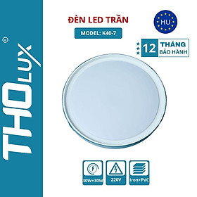 Mua Đèn LED trần Tholux K40-7 Đế Liền Nguồn 30W