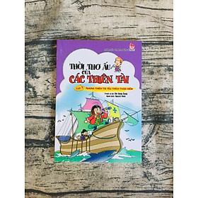 Thời Thơ Ấu Của Các Thiên Tài - Tập 3: Những Thiên Tài Yêu Thích Thám Hiểm