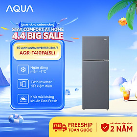 Freeship toàn quốc - Tủ lạnh ngăn đông trên Aqua 358L AQR-T410FA(SL) - Bảo hành 2 năm - Hàng chính hãng