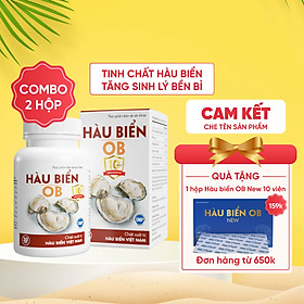 COMBO 2 HỘP Thực phẩm bảo vệ sức khỏe Hàu Biển OB - tăng cường sinh lý, trị xuất tinh sớm, Tăng sinh chất lượng tinh trùng (Hộp 30 viên)