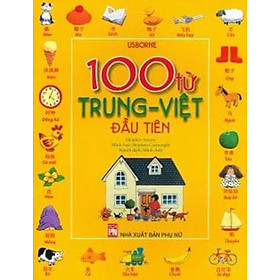 Ảnh bìa 100 Từ Trung - Việt Đầu Tiên(PNU)