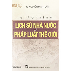 [Download Sách] Giáo Trình Lịch Sử Nhà Nước Và Pháp Luật Thế Giới