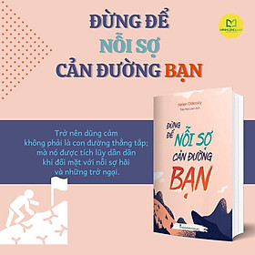 Đừng Để Nỗi Sợ Cản Đường Bạn - Bản Quyền